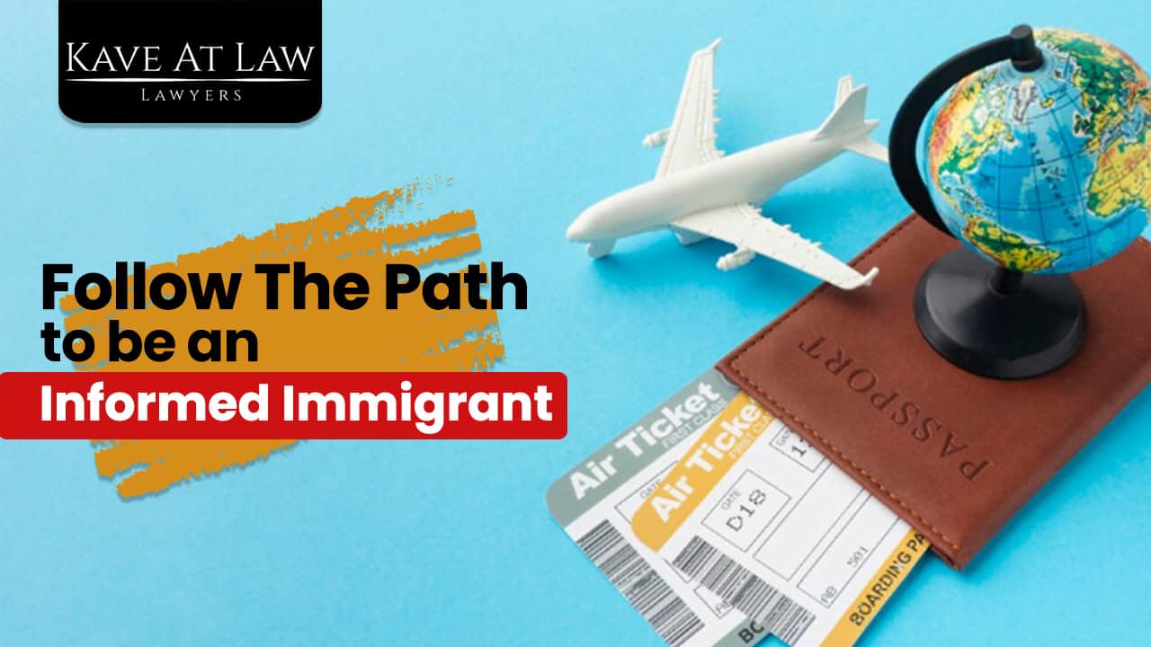 Follow The Path To Be An Informed Immigrant